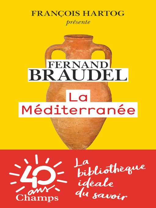 Title details for La Méditerranée by Fernand Braudel - Available